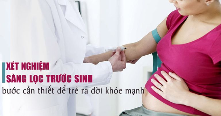 Khám Sàng Lọc Trước Sinh: Chi phí xét nghiệm, Quy trình, Tầm quan trọng